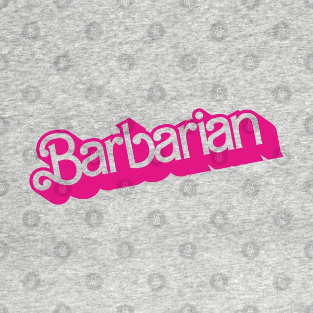 Barbie. Barbarian by ölümprints